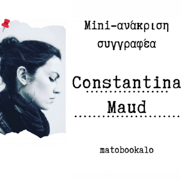 Greek Fantasy Author Constantina Maud interview cover photo by Matobookalo